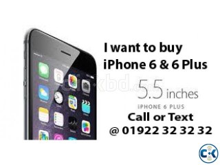 I WANT TO BUY iPHONE 6 6 ANY QUANTITY INSTANT CASE PAYMENT