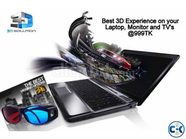 Best 3D Experince on your Laptop Monitors and TV s 999 large image 0